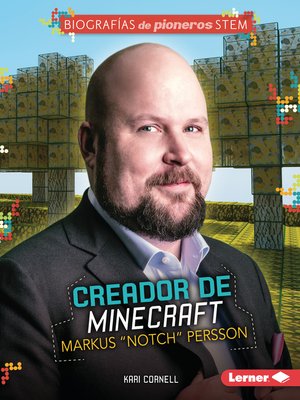 cover image of Creador de Minecraft Markus "Notch" Persson (Minecraft Creator Markus "Notch" Persson)